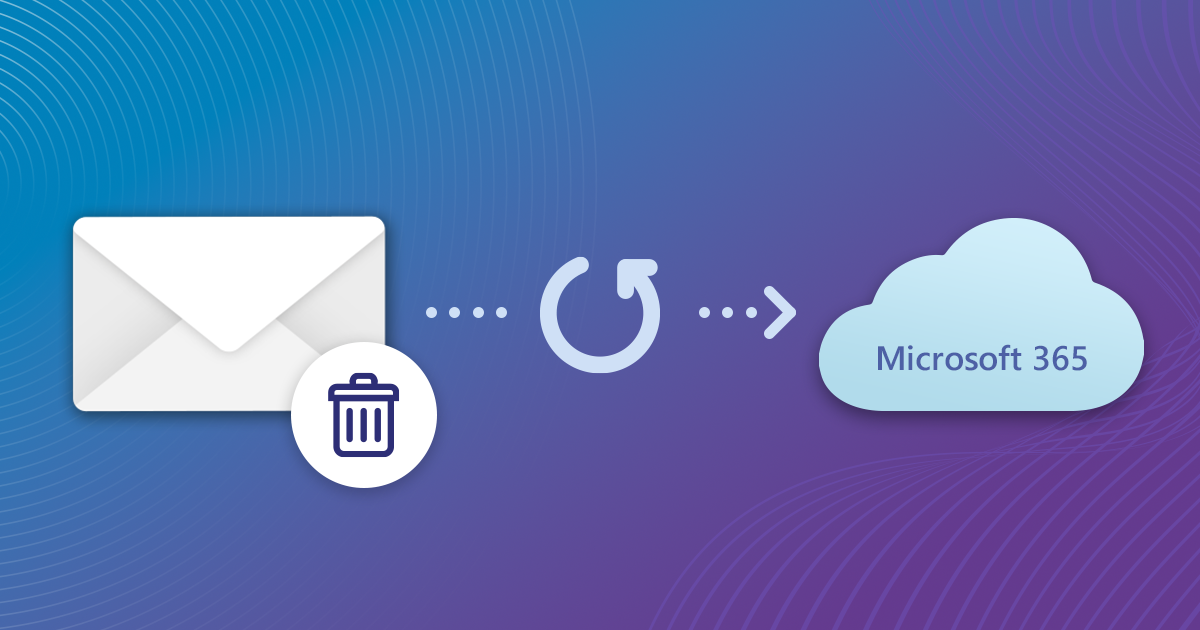 Wiederherstellen von gelöschten E-Mails in Microsoft 365
