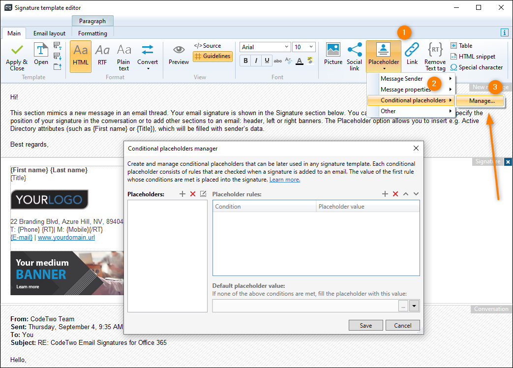Conditional placeholders manager