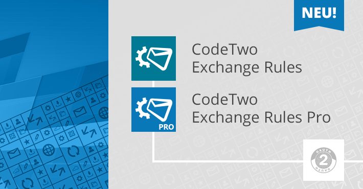 Update der CodeTwo Exchange Rules-Familie