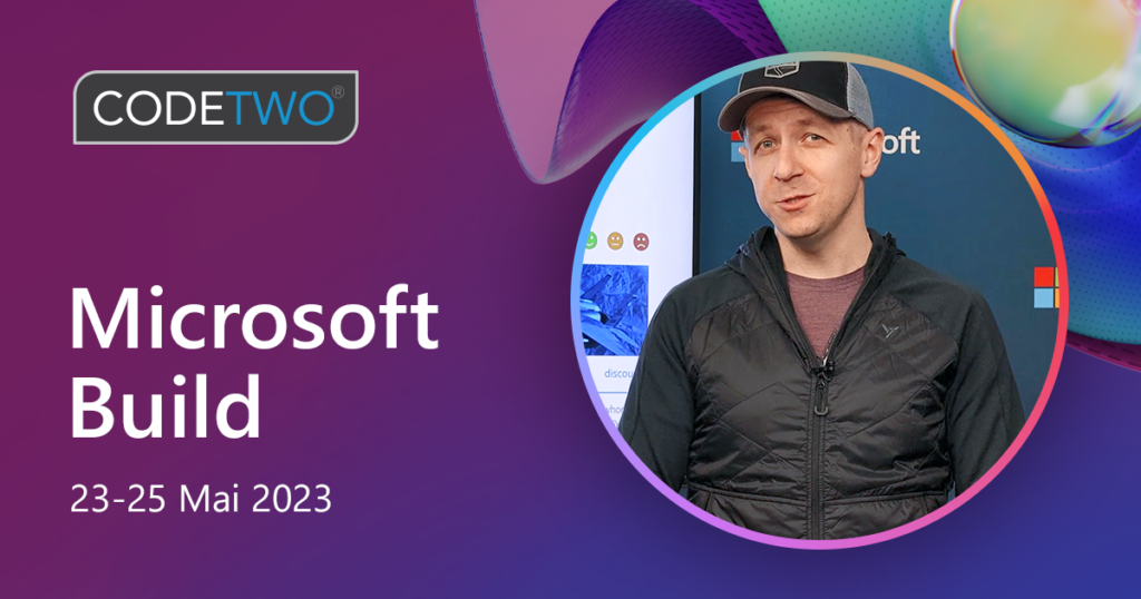 Präsentation von CodeTwo auf der Microsoft Build 2023