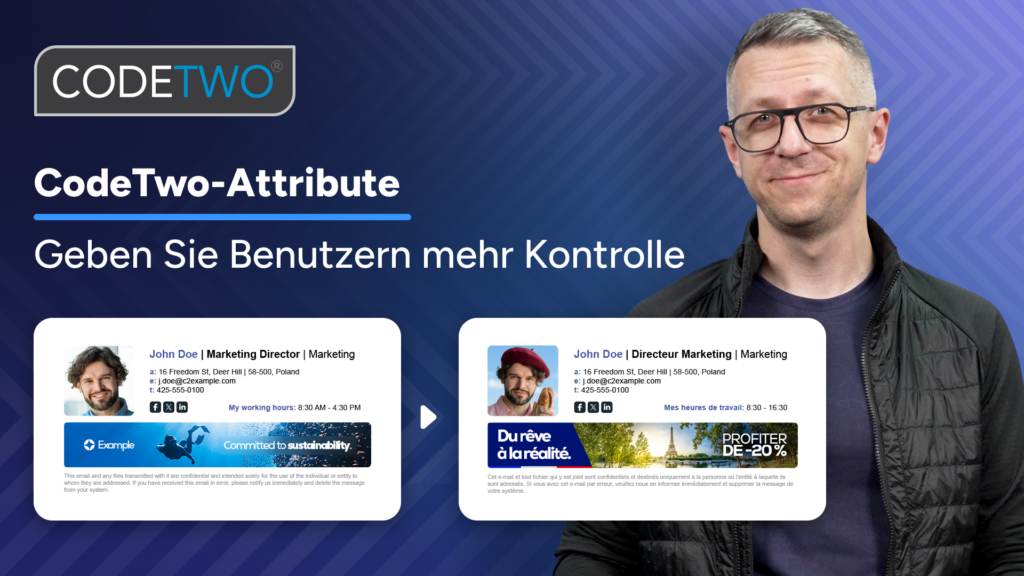 Neue CodeTwo-Attribute: Benutzer können E‑Mail-Signaturen ohne Beteiligung eines Administrators personalisieren