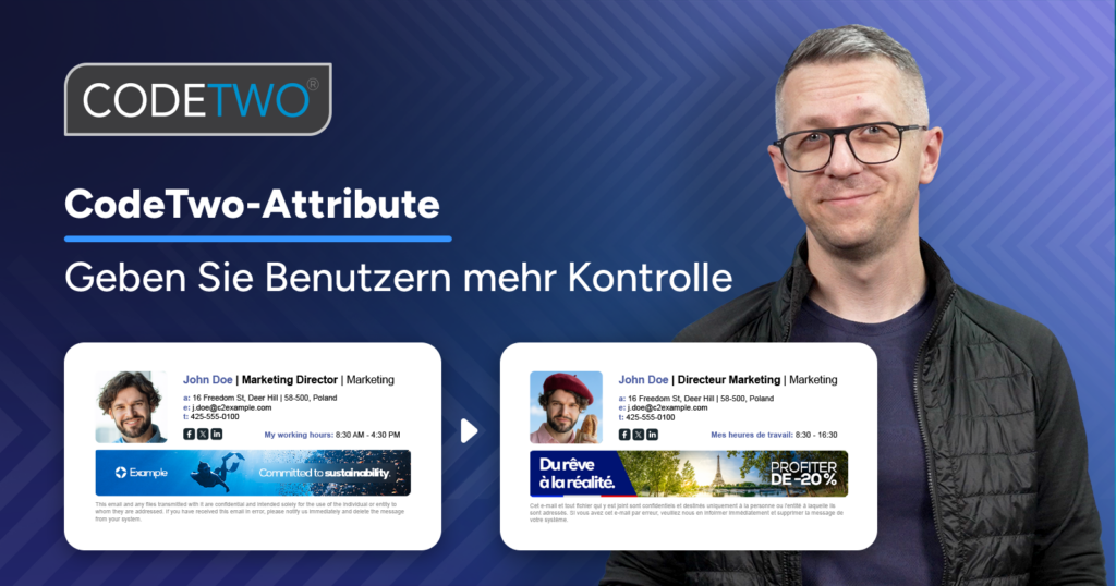 Neue CodeTwo-Attribute: Benutzer können E‑Mail-Signaturen ohne Beteiligung eines Administrators personalisieren