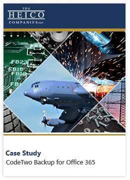 Case Study by Heico - CodeTwo Backup for Office 365
